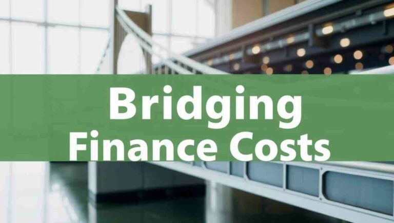 Bridging Finance Costs
